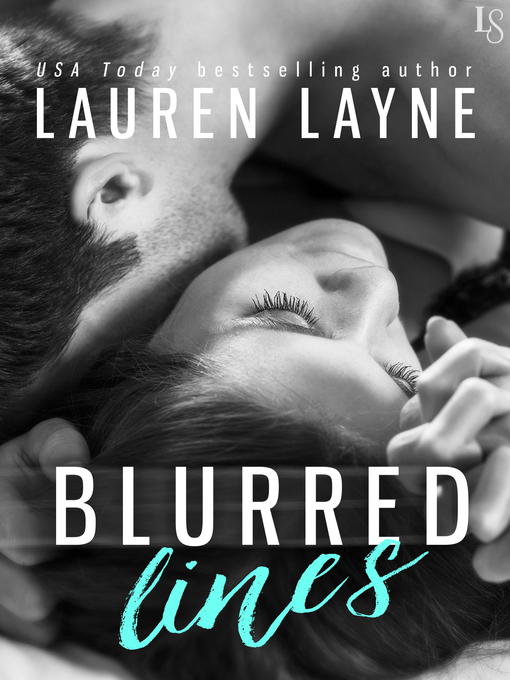 Title details for Blurred Lines by Lauren Layne - Wait list